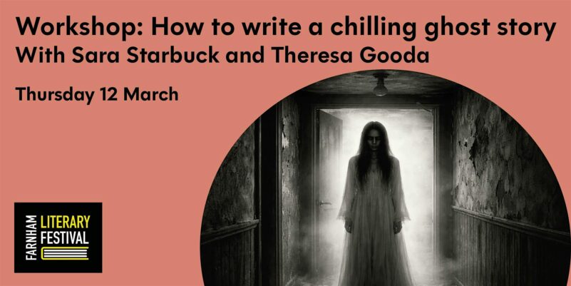Workshop: How to Write a Chilling Ghost Story